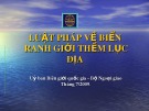 Bài giảng Luật pháp về biển ranh giới thềm lục địa