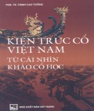 Cái nhìn khảo cổ học - Kiến trúc cổ Việt Nam: Phần 1