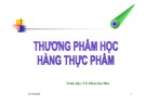 Bài giảng Thương phẩm học hàng thực phẩm: Phần mở đầu - TS. Đàm Sao Mai