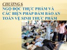 Bài giảng Vệ sinh an toàn thực phẩm: Chương 6 - TS. Đàm Sao Mai