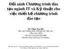 Bài thuyết trình: Đối sánh chương trình đào tạo ngành IT và kỹ thuật cho việc thiết kế chương trình đào tạo