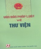 Hệ thống văn bản pháp luật về thư viện: Phần 2