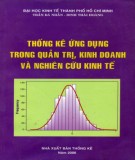 Nghiên cứu kinh tế và Thống kê ứng dụng trong quản trị, kinh doanh: Phần 1