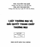 Giải quyết tranh chấp thương mại và Luật thương mại: Phần 2