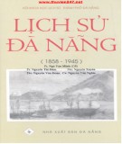 Tư liệu Lịch sử Đà Nẵng 1858-1945: Phần 2