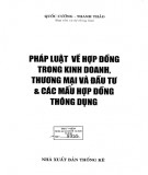 Các mẫu hợp đồng thông dụng - Pháp luật về hợp đồng trong kinh doanh, thương mại và đầu tư: Phần 1