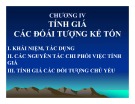 Bài giảng Chương 4: Tính giá các đối tượng kế toán