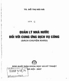 Cung ứng dịch vụ công - Quản lý nhà nước đối: Phần 1