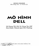 Sử dụng tốc độ và sáng tạo để để đạt được thành quả phi thường - Mô hình Dell: Phần 2