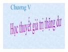 Bài giảng Những nguyên lý cơ bản của chủ nghĩa Mác-Lênin - Chương 5: Học thuyết giá trị thặng dư