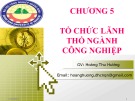 Bài giảng Địa lý kinh tế: Chương 5 - Hoàng Thu Hương