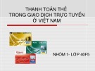 Bài thuyết trình: Thanh toán thẻ trong giao dịch trực tuyến ở Việt Nam