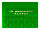 Bài giảng Xây dựng cầu đường - Chương 3: Xây dựng móng nông ở dưới nước