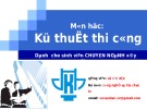 Bài giảng Kỹ thuật thi công: Bài mở đầu - GV. Võ Văn Dần