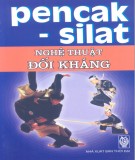 Nghệ thuật đối kháng - Pencak-Silat: Phần 2