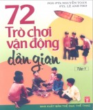 Việt Nam và châu Á - 72 trò chơi vận động dân gian - Tập 1: Phần 2