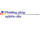 Bài giảng Phương pháp nghiên cứu