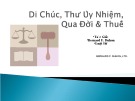 Bài giảng Di chúc, thư ủy nhiệm, qua đời & thuế - Bernard F. Duhon