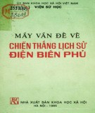 Điện Biên Phủ và mấy vấn đề về chiến thắng lịch sử: Phần 1