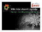 Bài giảng Văn hóa doanh nghiệp (Phần 1): Bài 2 - Đặng Trang Viễn Ngọc