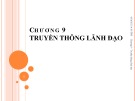 Bài giảng Chương 9: Truyền thông lãnh đạo