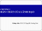 Bài giảng Chương 1: Bản chất của lãnh đạo - PGS.TS. Nguyễn Trường Sơn