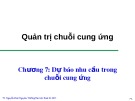 Bài giảng Quản trị chuỗi cung ứng (3rd Edition): Chương 7 - TS. Nguyễn Phúc Nguyên