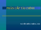 Bài giảng Phân cấp tài chính - Nguyễn Hồng Thắng