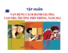 Tập huấn vận dụng cách đánh giá Pisa vào nhà trường phổ thông năm 2013