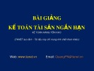 Bài giảng Kế toán tài sản ngắn hạn: Kế toán hàng tồn kho