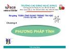 Bài giảng Toán ứng dụng trong Tin học: Chương 4 - Phương pháp tính