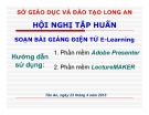 Hội nghị tập huấn soạn bài giảng điện tử E -Learning