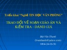 Bài giảng Triển khai Nghề tin học văn phòng: Trao đổi về soạn giáo án và kiểm tra - đánh giá - Bùi Văn Thanh