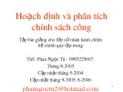 Bài giảng Hoạch định và phân tích chính sách công - ThS. Phan Ngọc Tú