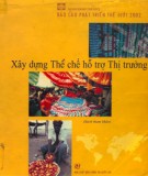 Hỗ trợ thị trường và hướng dẫn xây dựng thể chế: Phần 1