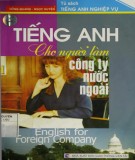 Hướng dẫn học Tiếng Anh cho người làm công ty nước ngoài: Phần 1