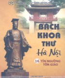 Hà Nội và Bách khoa thư (Tập 16): Phần 2