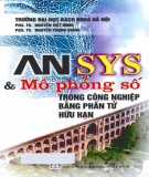 Giáo trình ANSYS và mô phỏng số trong công nghiệp bằng phần tử hữu hạn: Phần 1