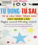 Từ và cấu trúc tiếng Anh hay nhầm lẫn -  Từ đúng và Từ sai: Phần 1