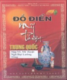 Tập 6: Mỹ thuật Ngũ Đại và Lưỡng Tống - Đồ điển mỹ thuật Trung Quốc: Phần 2