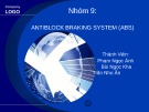 Bài thuyết trình: Antiblock braking system (ABS)