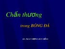 Bài giảng Chấn thương trong bóng đá