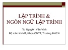 Bài giảng Lập trình & ngôn ngữ lập trình - TS. Nguyễn Văn Vinh