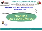 Bài giảng Toán ứng dụng trong Tin học: Chương 1 - Quan hệ &  suy luận toán học