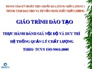 Bài giảng Thực hành đánh giá nội bộ và duy trì hệ thống quản lý chất lượng theo TCVN iso 9001:2008