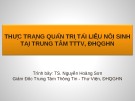 Bài giảng Thực trạng quản trị tài liệu nội sinh tại trung tâm TTTV, ĐHQGHN