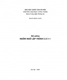 Bài giảng Ngôn ngữ lập trình C và C++ (Phần 1: Ngôn ngữ lập trình C) - Chương 1: Ôn tập một số nội dung chính của NNLT C