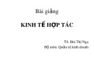 Bài giảng Kinh tế hợp tác: Chương 2 - TS. Bùi Thị Nga