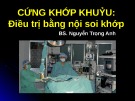 Bài giảng Cứng khớp khuỷu: Điều trị bằng nội soi khớp