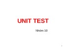 Bài thuyết trình: Unit Test